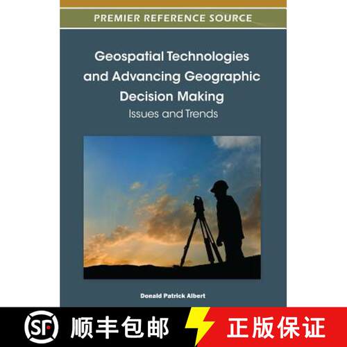 【3-4周达】精装 Geospatial Technologies and Advancing Geographic Decision Making: Issues and Trends [9781466602588]