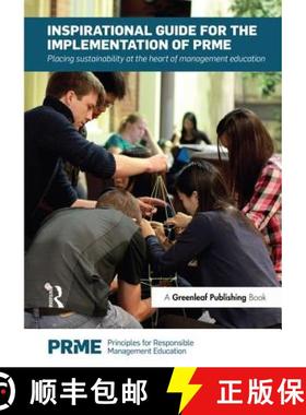 【3-4周达】Inspirational Guide for the Implementation of Prme: Placing Sustainability at the Heart of... [9781909201019]