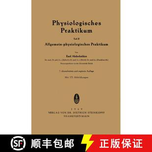 【3-4周达】Physiologisches Praktikum : Teil II: Allgemein-physiologisches Praktikum (7. Auflage 1949) [9783798500044]