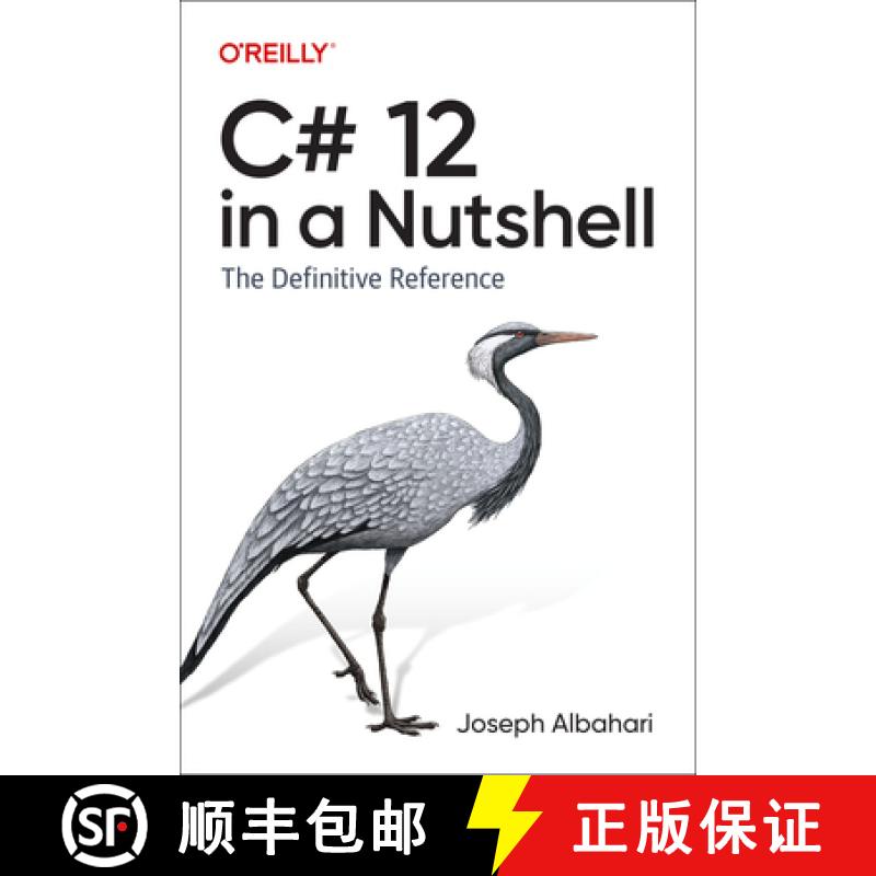 【3-4周达】C# 12 in a Nutshell: The Definitive Reference [9781098147440]
