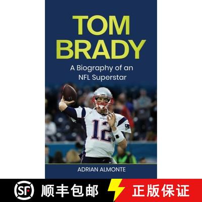 【3-4周达】Tom Brady: A Biography of an NFL Superstar [9781960748157]