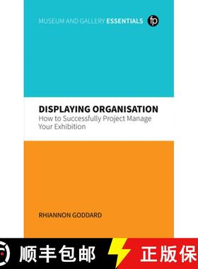 【3-4周达】Displaying Organisation: How to Successfully Project Manage Your Exhibition [9781783305056]