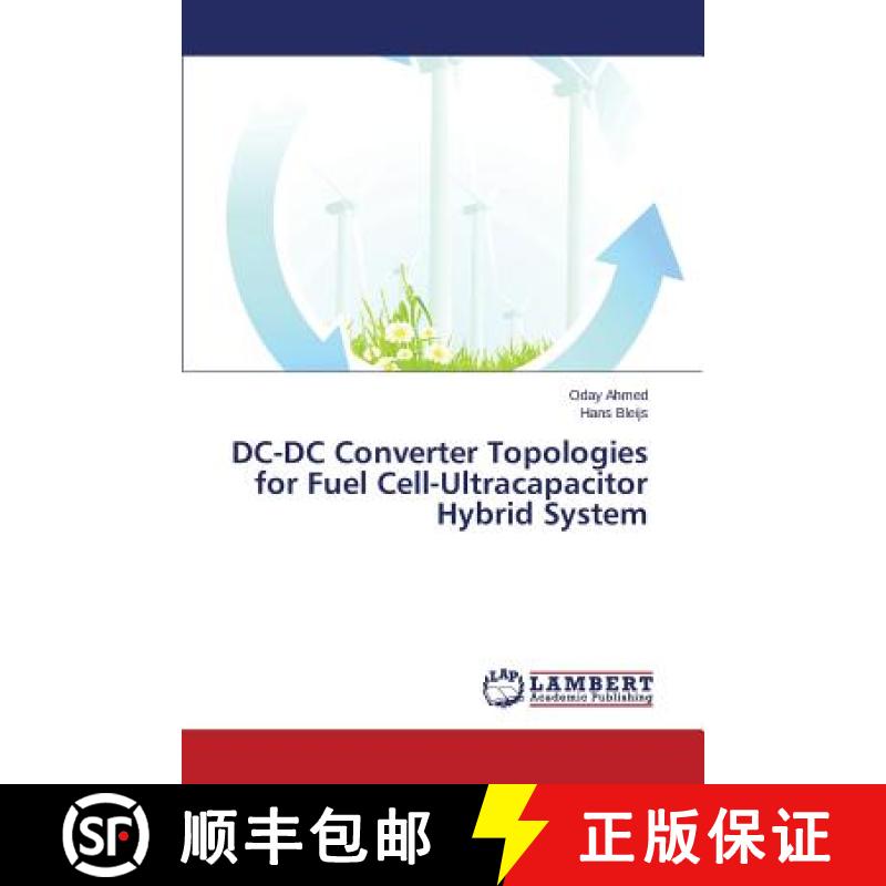 预订 DC-DC Converter Topologies for Fuel Cell-Ultracapacitor Hybrid System [9783659757891]图片