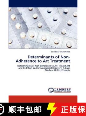 预订 Determinants of Non-Adherence to Art Treatment [9783847324836]