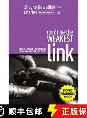 【3-4周达】Don't Be the Weakest Link (BR): How to Protect Your Personal Information in a Digital World [9781069191717]