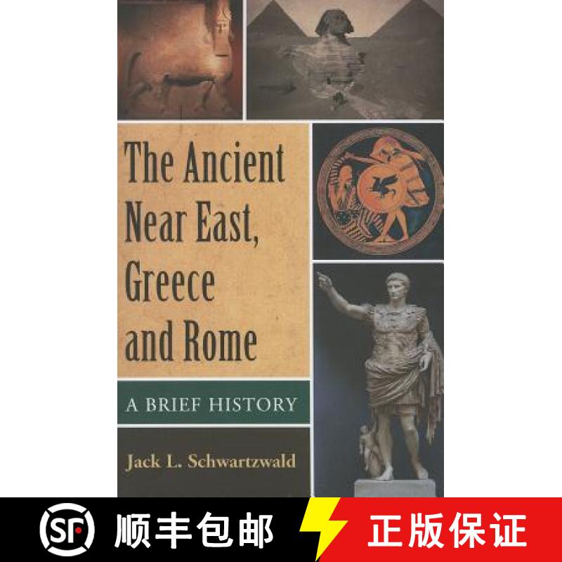 【2-3周达】The Ancient Near East, Greece and Rome : A Brief History [9780786478064]