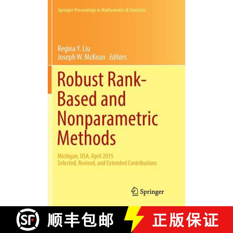 【3-4周达】Robust Rank-Based and Nonparametric Methods : Michigan, USA, April 2015: Selected, Revised... [9783319818092]
