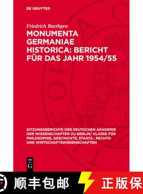 预订 Monumenta Germaniae Historica: Bericht Für Das Jahr 1954/55 [9783112725207]