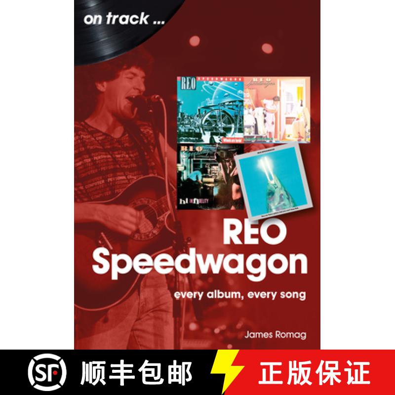 【2-3周达】REO Speedwagon On Track: Every Album, Every Song [9781789522624]