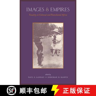 【3-4周达】Images and Empires – Visuality in Colonial and Postcolonial Africa (First Edition) [9780520229495]