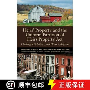 【3-4周达】Heirs' Property and the Uniform Partition of Heirs Property Act : Challenges, Solutions, a... [9781639051205]