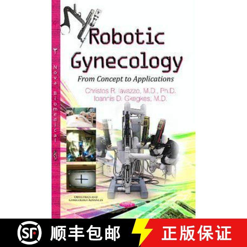 【3-4周达】Robotic Gynecology: From Concept to Applications [9781633218130]