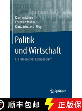 【3-4周达】Politik und Wirtschaft : Ein integratives Kompendium [9783658062262]