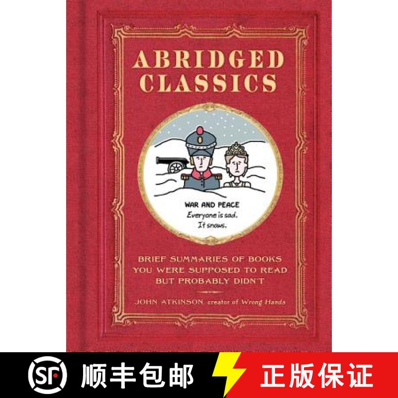 【3-4周达】Abridged Classics: Brief Summaries of Books You Were Supposed to Read But Probably Didn't [9780062747853]