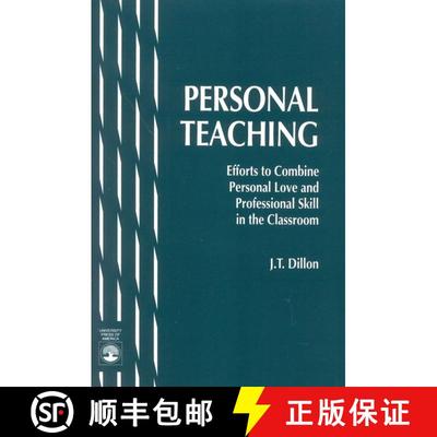 【3-4周达】Personal Teaching : Efforts to Combine Personal Love and Professional Skill in the Classroom [9780819177803]
