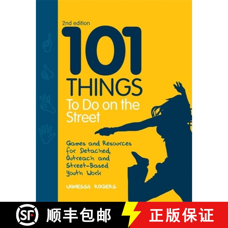 【3-4周达】101 Things to Do on the Street: Games and Resources for Detached, Outreach and Street-Base... [9781849051873]