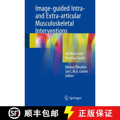 【3-4周达】Image-guided Intra- and Extra-articular Musculoskeletal Interventions: An Illustrated Prac... [9783319698939]