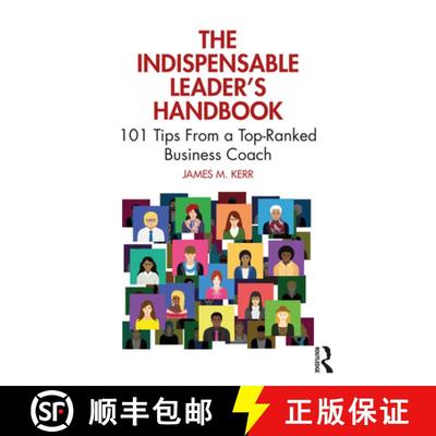【3-4周达】The Indispensable Leader's Handbook: 101 Tips From a Top-Ranked Business Coach [9781032710266]