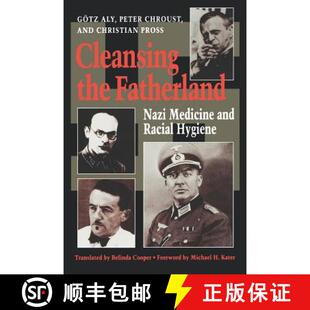 Racial 9780801848247 Cleansing Nazi Medicine Fatherland 4周达 the Hygiene and