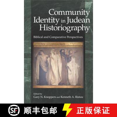 【3-4周达】精装 Community Identity in Judean Historiography: Biblical and Comparative Perspectives [9781575061658]