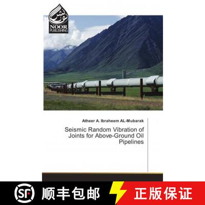 预订 Seismic Random Vibration of Joints for Above-Ground Oil Pipelines [9783330965119]