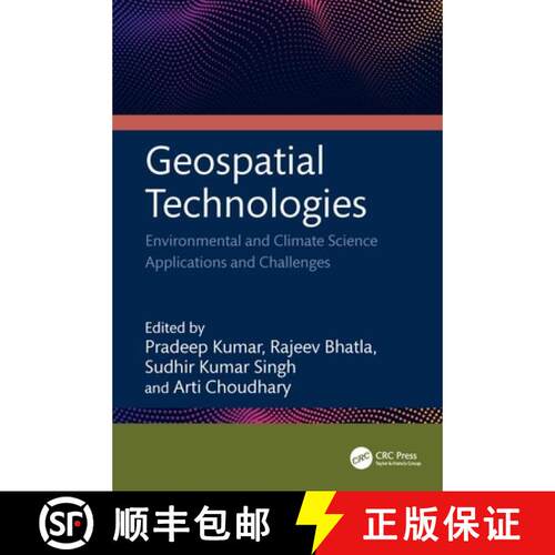 【3-4周达】精装 Geospatial Technologies: Environmental and Climate Science Applications and Challenges [9781032901282]
