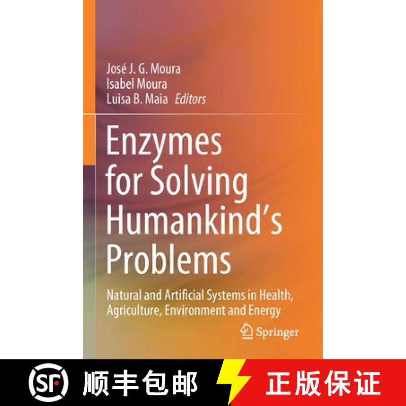 【3-4周达】Enzymes for Solving Humankind's Problems : Natural and Artificial Systems in Health, Agric... [9783030583170]