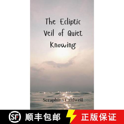 【3-4周达】精装 The Ecliptic Veil of Quiet Knowing [9783690801560]