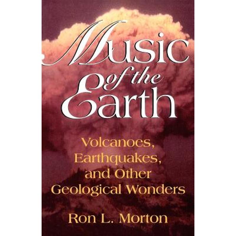 预订 Music of the Earth: Volcanoes, Earth... [9780738208701]