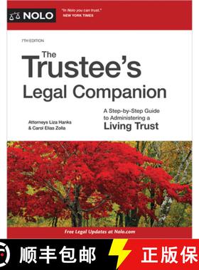 【3-4周达】Trustee's Legal Companion, The: A Step-by-Step Guide to Administering a Living Trust [9781413330618]