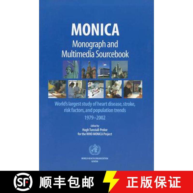 【3-4周达】MONICA Monograph and Multimedia Sourcebook: World's Largest Study of Heart Disease, Stroke... [9789241562232]