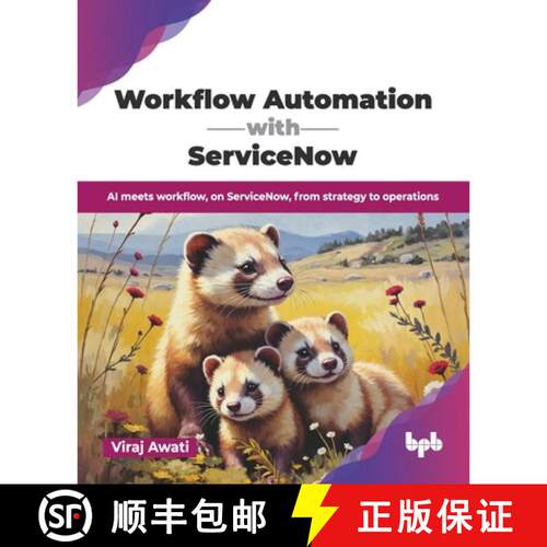 【3-4周达】Workflow Automation with ServiceNow: AI meets workflow, on ServiceNow, from strategy to op... [9789365896213]