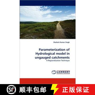 【3-4周达】Parameterization of Hydrological model in ungauged catchments [9783838375588]