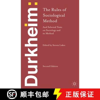 【3-4周达】精装 Durkheim: The Rules of Sociological Method : and Selected Texts on Sociology and its ... [9781137347718]