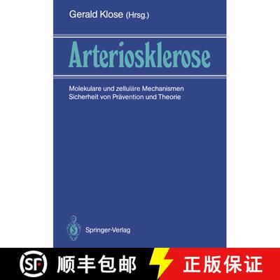 【3-4周达】Arteriosklerose: Molekulare und zelluläre Mechanismen Sicherheit von Prävention und Ther... [9783642745195]