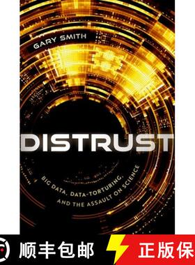 【3-4周达】Distrust: Big Data, Data-Torturing, and the Assault on Science [9780192868459]