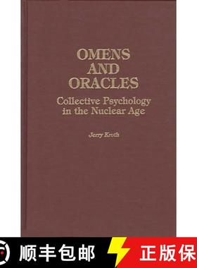 预订 Omens and Oracles: Collective Psychology in the Nuclear Age [9780275938895]