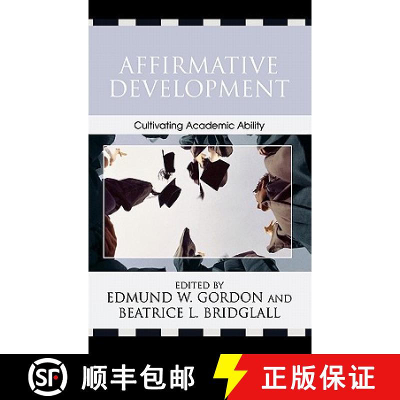 【3-4周达】Affirmative Development : Cultivating Academic Ability [9780742516588]