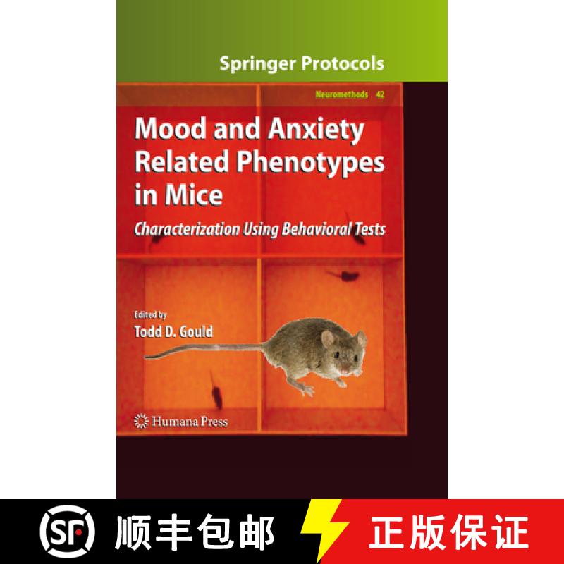 【3-4周达】Mood and Anxiety Related Phenotypes in Mice: Characterization Using Behavioral Tests [9781617796548]