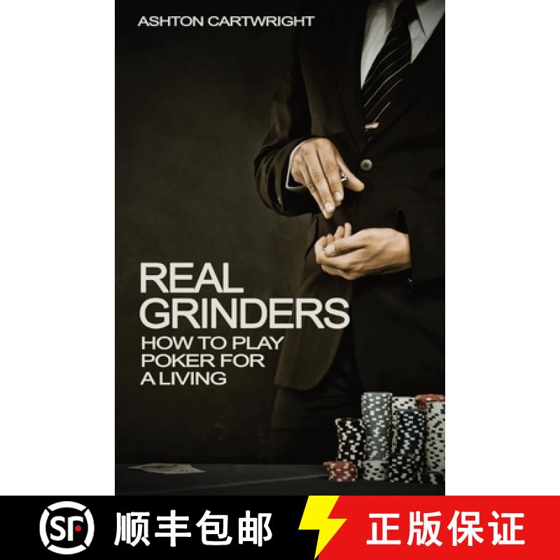 【3-4周达】Real Grinders: How to Play Poker for a Living [9780987409201]