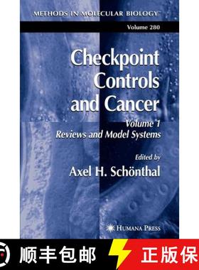 【3-4周达】Checkpoint Controls and Cancer: Volume 1: Reviews and Model Systems - Checkpoint Controls ... [9781617374265]