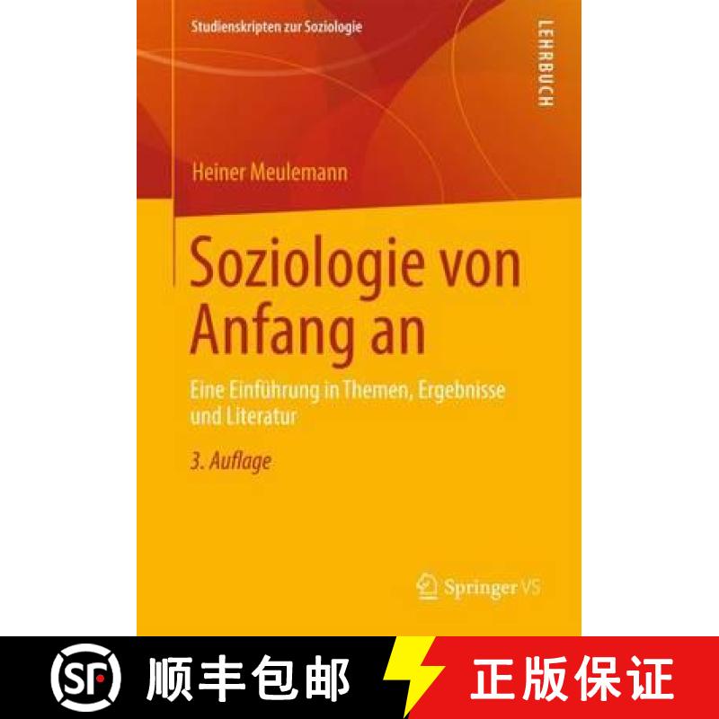 【3-4周达】Soziologie von Anfang an : Eine Einführung in Themen, Ergebnisse und Literatur [9783531198767]