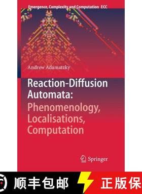 【3-4周达】Reaction-Diffusion Automata: Phenomenology, Localisations, Computation [9783642310775]