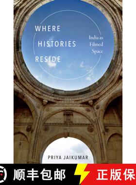 【3-4周达】Where Histories Reside: India as Filmed Space [9781478004127]