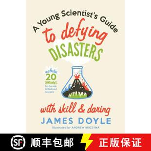 【3-4周达】A Young Scientist's Guide to Defying Disasters with Skill & Daring: Includes 20 Experiment... [9781423624400]