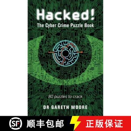 【3-4周达】Hacked!: The Cyber Crime Puzzle Book - Break your way through 70 puzzles [9781789294729]