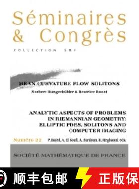 预订 Analytic aspects of problems in Riemannian geometry : Elliptic PDEs, solitons and computer imag... [9782856293300]