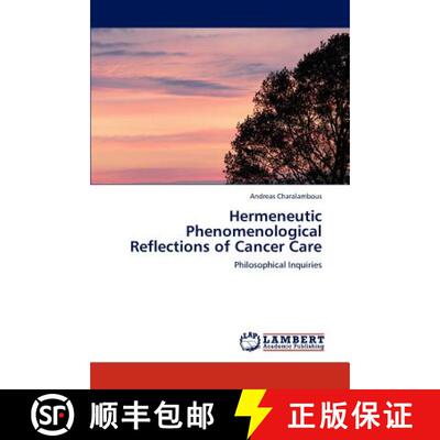 预订 Hermeneutic Phenomenological Reflections of Cancer Care [9783848492664]