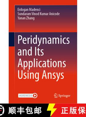 【3-4周达】Peridynamics and Its Applications Using Ansys [9783031598951]