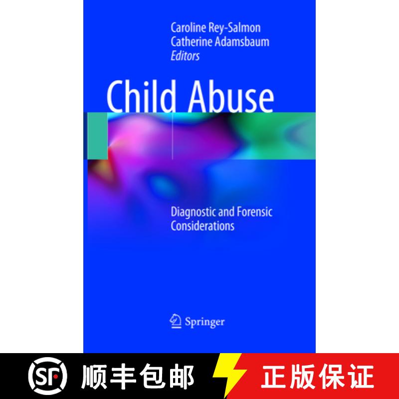 【3-4周达】Child Abuse : Diagnostic and Forensic Considerations [9783319881225]
